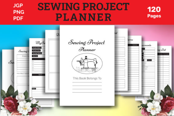 The Sewing Project Planner: A Blueprint for Creative Organization and Business Opportunity