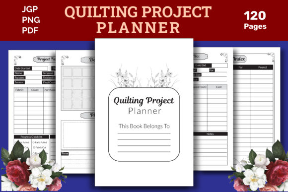Your Ultimate Guide to the Quilting Project Planner-KDP Interior